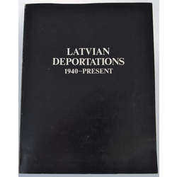 Дайрис Ваирогс, Latvian Deportations 1940-present
