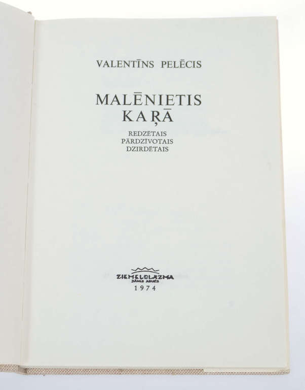 Bool by Valentins Pelecis ''Malēnietis karā''