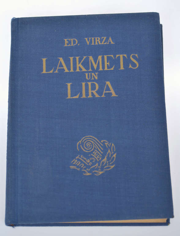 Ed. Virza, ''Laikmets un Lira'', dzejoļu izlase