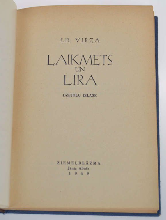 Ed. Virza, ''Laikmets un Lira'', dzejoļu izlase