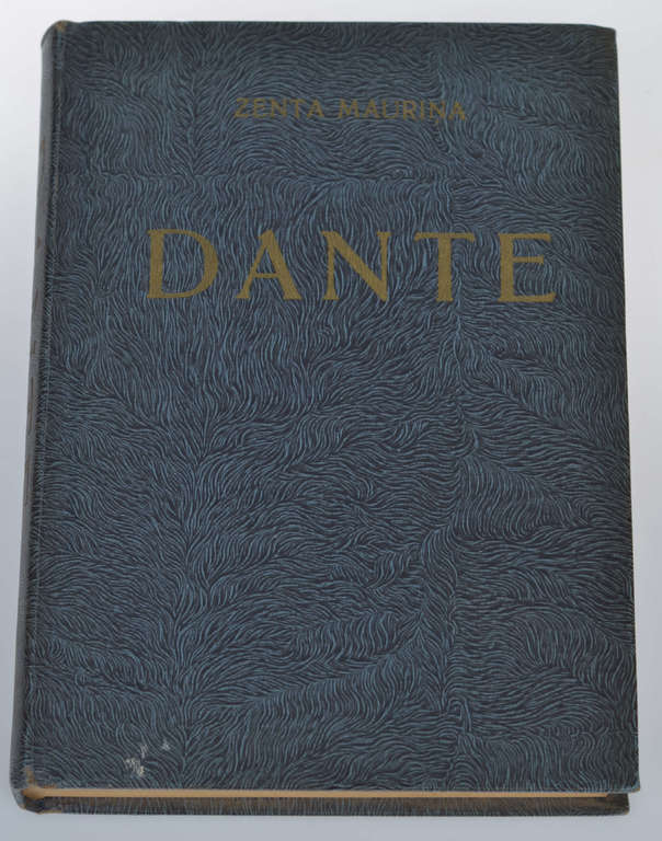 Зента Мауриня, 2-е издание,  ''Dante tagadnes cilvēka skatījumā''