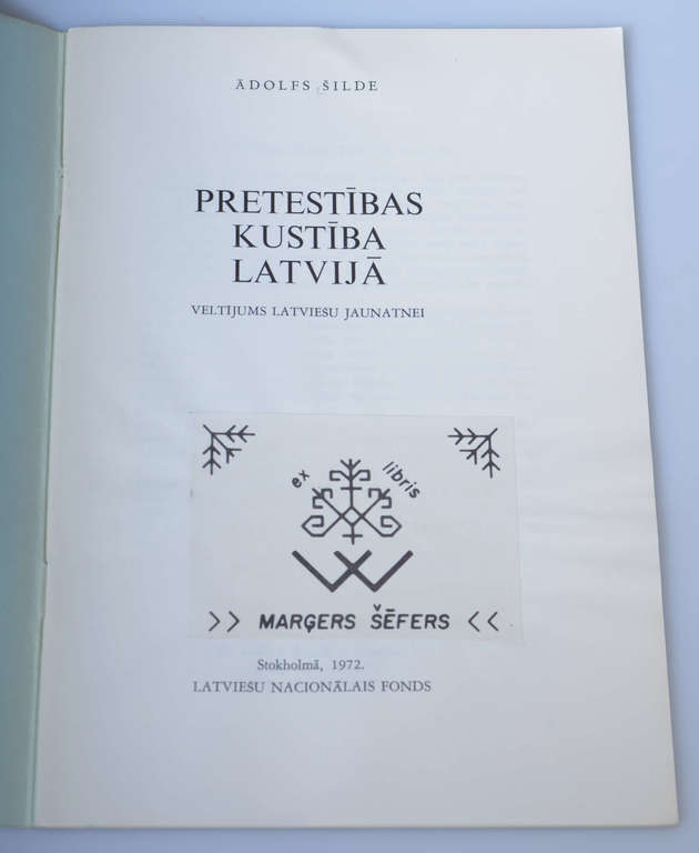 Ādolfs Šilde, ''Pretestības kustība Latvijā''