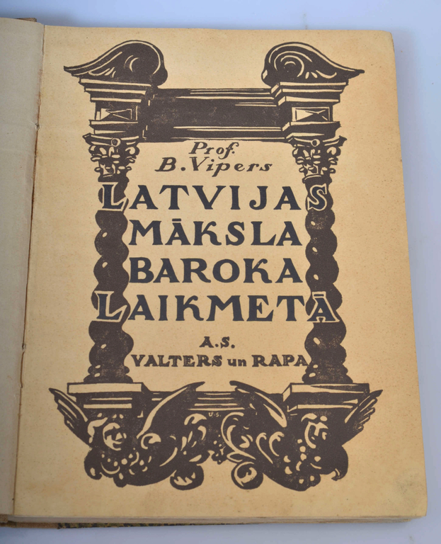  B. Vipers, ''Latvijas māksla baroka laikmetā''