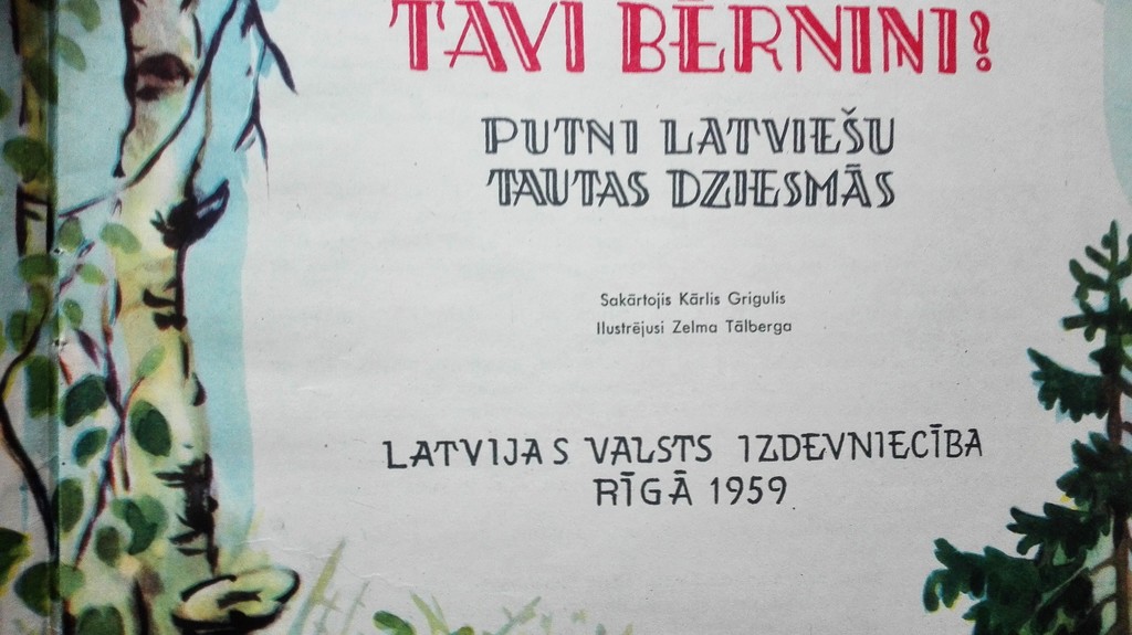 Titmouse Žubīte, where are your children ?, Latvian State Publishing House, 1959, 50 pages, 45 cm x 29 cm 