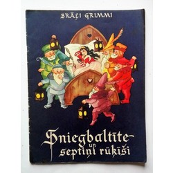 Sniegbaltīte un septiņi rūķīši, 1959, Brāļi Grimmi, Latvijas valsts izdevniecība, 28 lpp, 44 cm x 29 cm