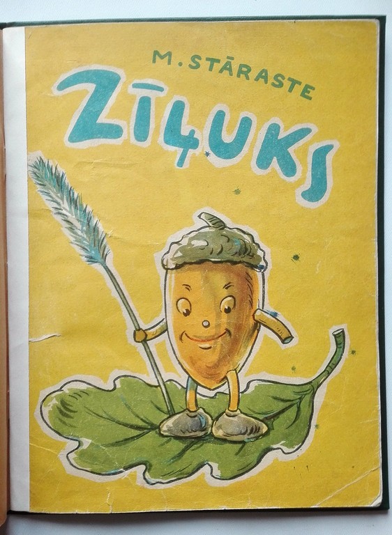 Zīļuks, M. Stāraste, Latvijas Valsts izdevniecība, 1961, 32 lpp., 45 cm x 29 cm