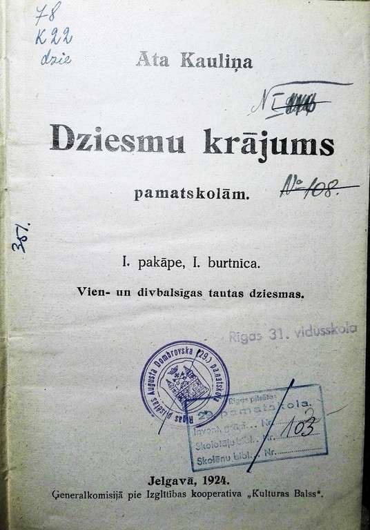 Ata Kauliņa Dziesmu krājumi (pamatskolām un koriem), 1924, Jelgava, 118 lpp., 28 cm x 21 cm
