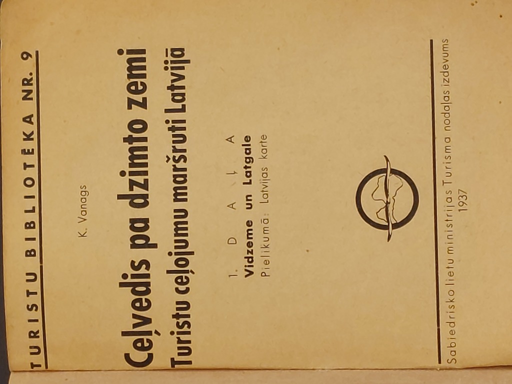 Путеводитель по Родине Часть 1 Видземе и Латгале в 1937 году. Приложение: Карта Латвии