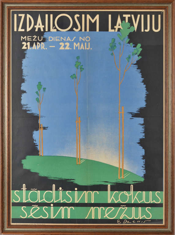 Плакат ''Izdaiļosim Latviju''