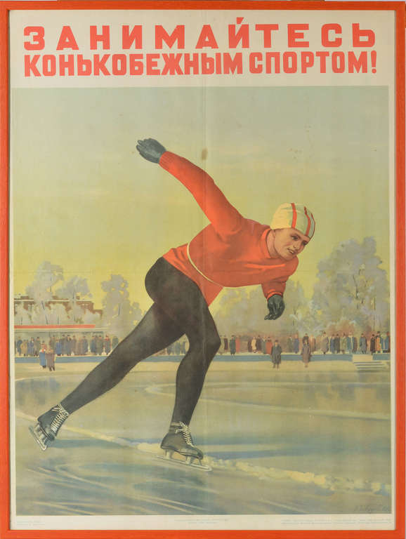 Plakāts ''Занимайтесь конькобежным спортом!''