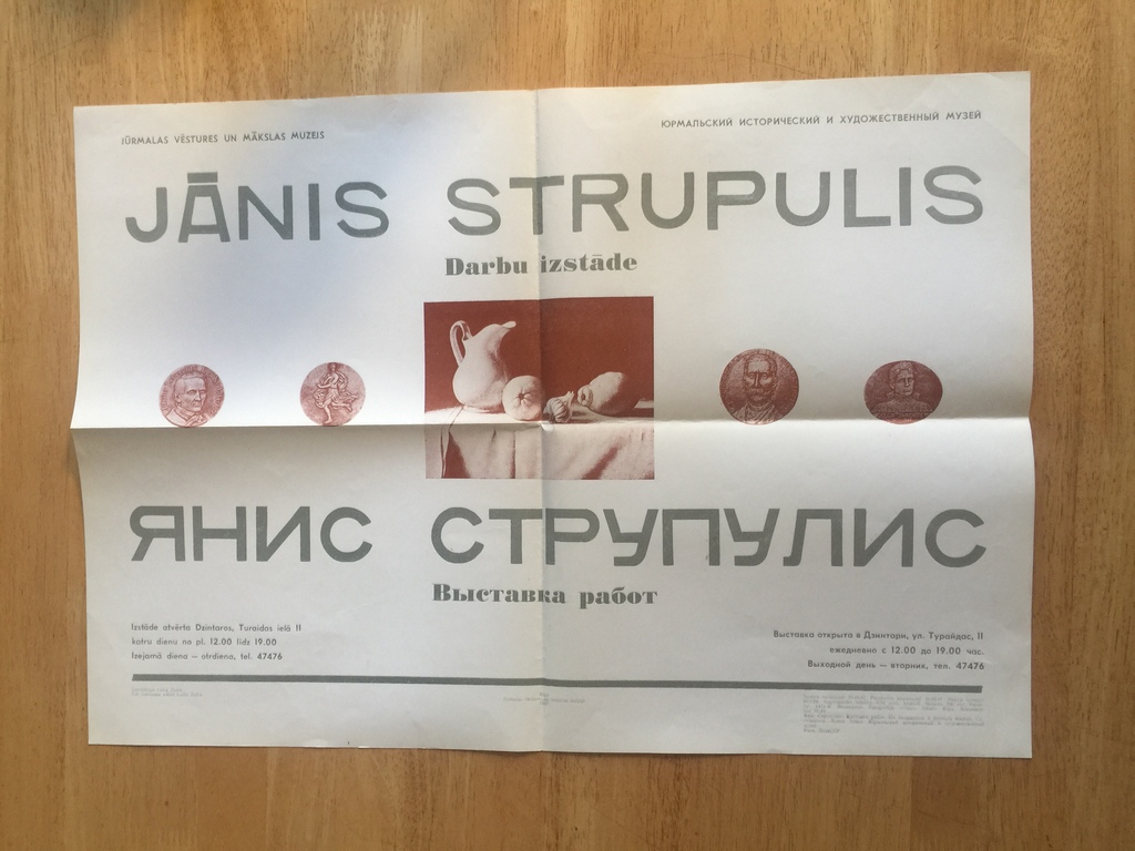 Exhibition of works by Janis Strupulis.