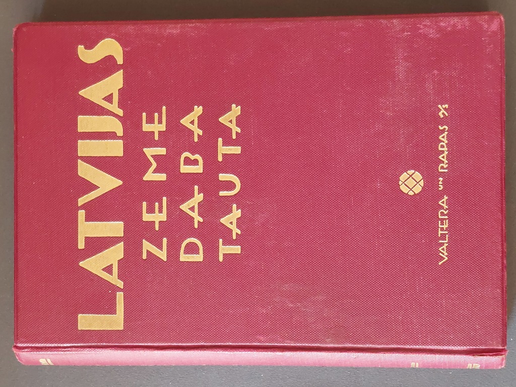 Latvijas zeme,daba un tauta 1936 g. I. sejums Latvijas  zeme ar 214 ilustrācijām un12 ainavā