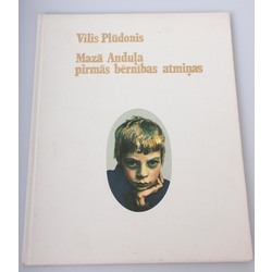 Вилис Плудонис «Воспоминания о первом детстве маленького Андулиса»
