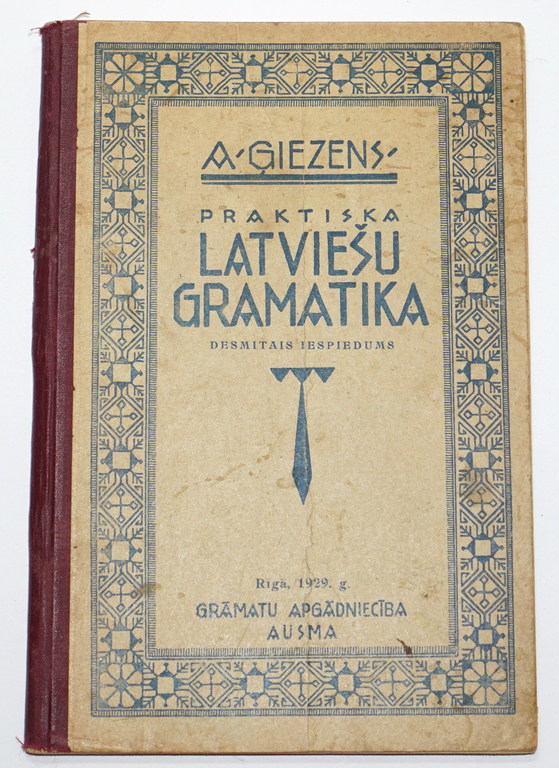  A.Ģiezens, Praktiska latviešu gramatika