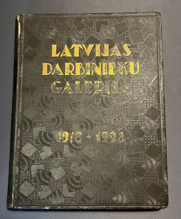 GALLERY OF LATVIAN WORKERS 1918-1928. Edited by P. Crowder. 1929