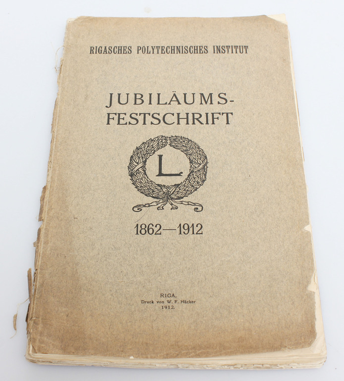 Rigasches Polytechnisches institut, Jubilaums-Festschrift 1862-1912