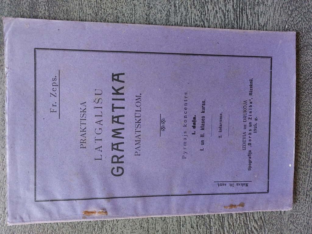 Fr.Zeps Praktiskā latgalīšu gramatika pamatskūlom 1925 g.