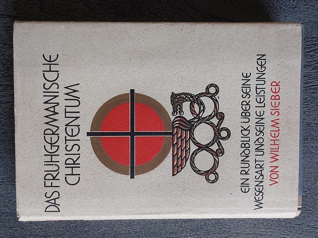 Das frühgermanische Christentum, Ein Rundblick über s. Wesensart us Leistungen, gebundene Ausgabe., Вильгельм Зибер, 1936 г., Лейпциг