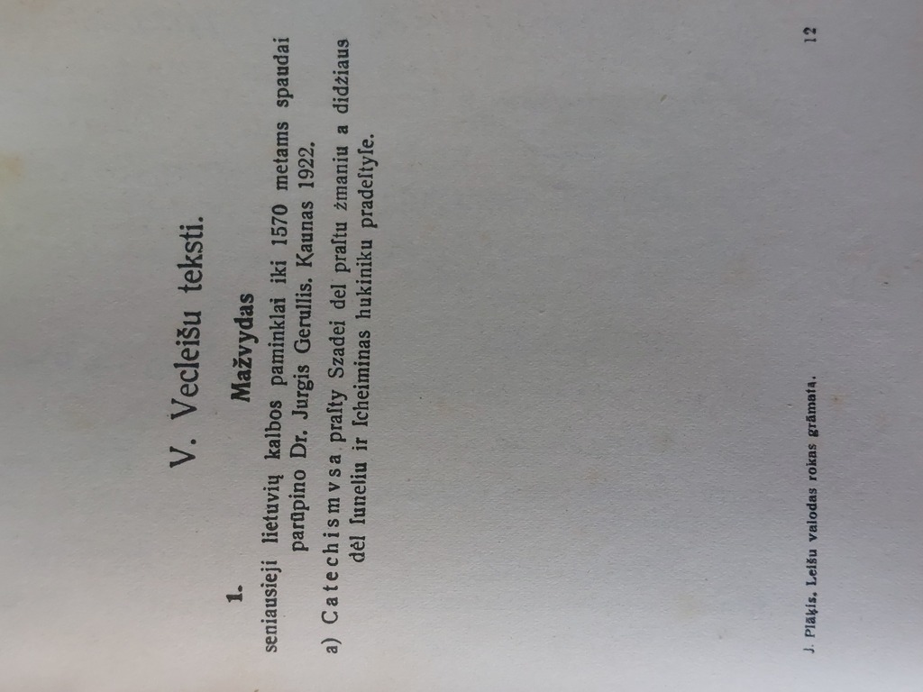 Prof. J. Plākis LEISU LANGUAGE HANDBOOK Introduction, grammar, texts, dictionary and appendix (Prussian texts and dictionary) Riga, 1926 Acc. of Walter and Rapa. sab. edition.
