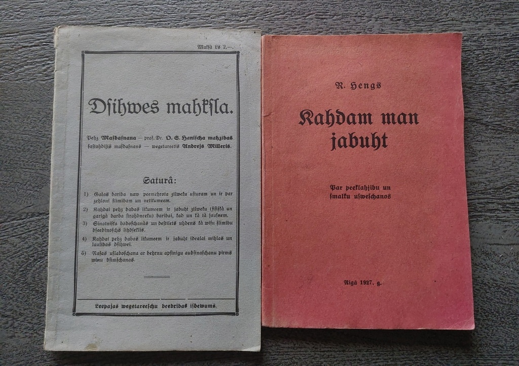Old print of 2 books R. Hengs KADAM MAN JABUT 1927 Riga; DDZİVES MAKSLA, a publication of the Liepāja Vegetarian Society.