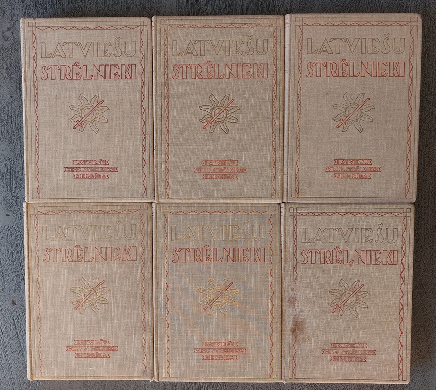 LATVIEŠU STRÄLNIEKI A collection of historical documents and memories of old Latvian archers. Volumes I-VI. 1935 - 1939