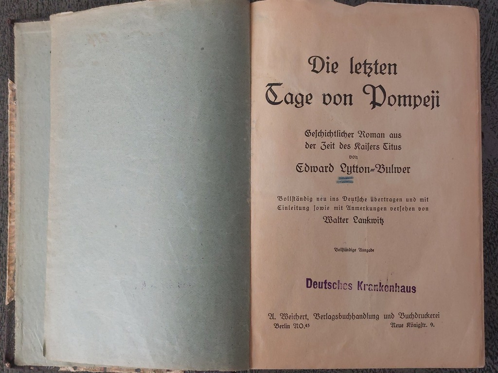THE LAST DAYS OF POMPEII in German. EDWARD LYTTON - BULWER Historical Novel. . Full edition. German hospital. Berlin 191? g.