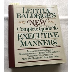 New Complete Guide To Executive Manners, Letitia Baldrige's, 1993, New York