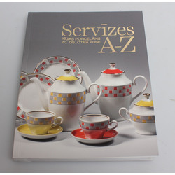 Grāmata ''Servīzes A-Z'', Rīgas porcelāns, 20.gs. otrā puse
