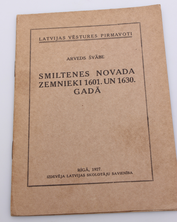 The book ''Smiltenes novada zemnieki 1601. un 1630. gadā
